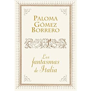 Los fantasmas de Italia / Italy's Phantoms (Spanish Edition)