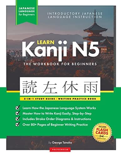 Kanji Practice in 15 Minutes a Day vol. 2 : Beginning and Early