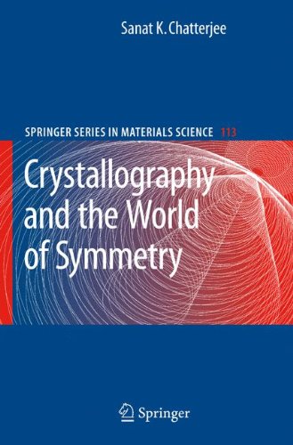 Crystallography and the World of Symmetry (Springer Series in Materials Science)