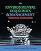 Environmental Economics and Management: Theory, Policy, and Applications (Upper Level Economics Titles)