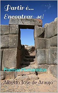 Livro Partir é... Encontrar-se!: Poemas Humanistas