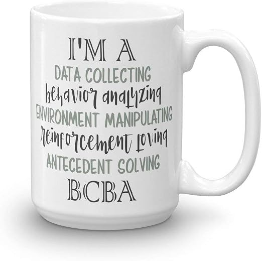 Amazon I m A BCBA Mug BCBA Autism Teacher Sped Gift Aba 