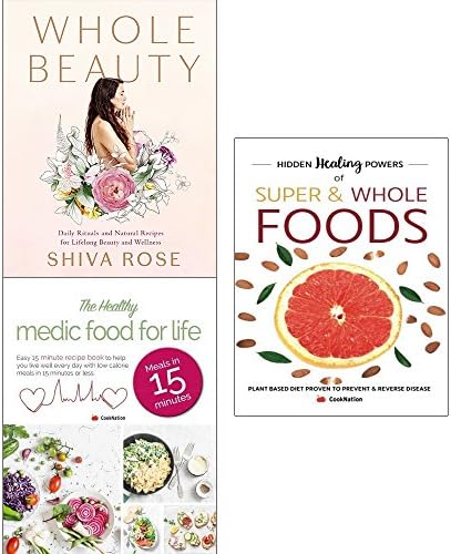 Whole beauty [hardcover], healthy medic food for life and hidden healing powers of super & whole foods 3 books collection set