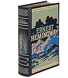 By Ernest Hemingway Ernest Hemingway: Four Novels (The Sun Also Rises / For Whom the Bell Tolls / A Farewell to Arms / T (1ST)
