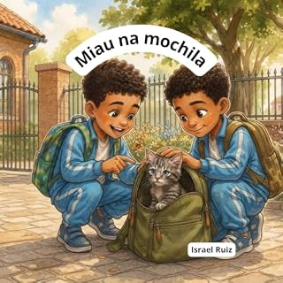 Livro Miau na mochila: A aventura de João, José e um gatinho que precisava de um lar
