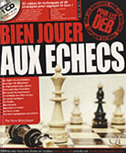 Bien jouer aux échecs pour les deb