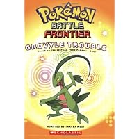 Grovyle Trouble (Pokemon Battle Frontier #3)