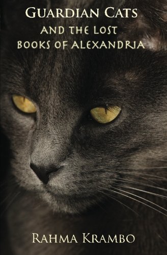 Guardian Cats and the Lost Books of Alexandria