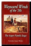 Wayward Winds of the '30s: The Asper Family Saga