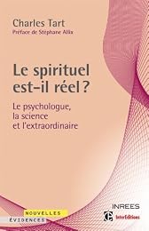 Le  spirituel est-il réel ?