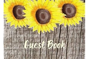 Guest Book:: Rustic Wood Chic Floral Sunflowers: Birthday, Weddings, Bridal Shower, Baby Shower, Anniversary, Graduation, Retirement, Quinceanera, ... Single-sided Sign-in Guestbook (110 pages)