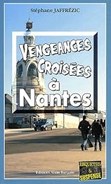 Vengeances croisées à Nantes