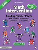 Math Intervention 3–5: Building Number Power with Formative Assessments, Differentiation, and Games, Grades 3–5 (Eye on Education)