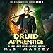 Druid Apprentice: A New Adult Urban Fantasy Novel (The Colin McCool Paranormal Suspense Series, Book by