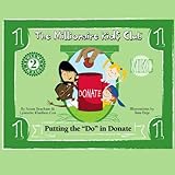 The Millionaire Kids Club - Putting the 