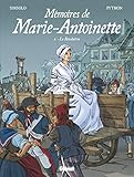 Mémoires de Marie-Antoinette - Tome 02: Révolution (Mémoires de Marie-Antoinette (2)) (French Edition) by 