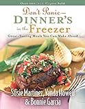 Don't Panic - Dinner's in the Freezer: Great-Tasting Meals You Can Make Ahead