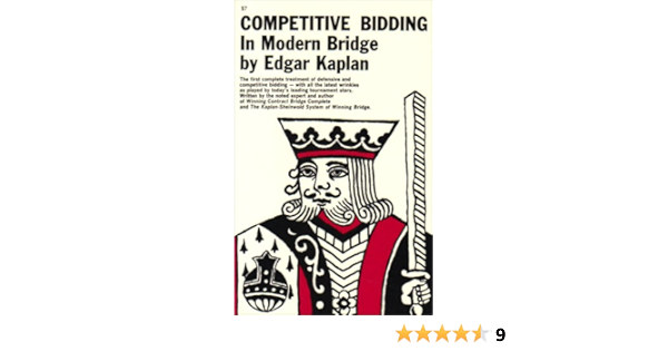 Competitive Bidding In Modern Bridge Kaplan Edgar 9780879803476 Amazon Com Books Competitive Bidding In Modern Bridge Kaplan Edgar 9780879803476 Amazon Com Books