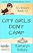 The Miss Fortune Series: S.S. BEAUTY- CITY GIRLS DON'T CAMP (Kindle Worlds Novella) (Sandy Sue Morrow- Beauty Queen Book 12)