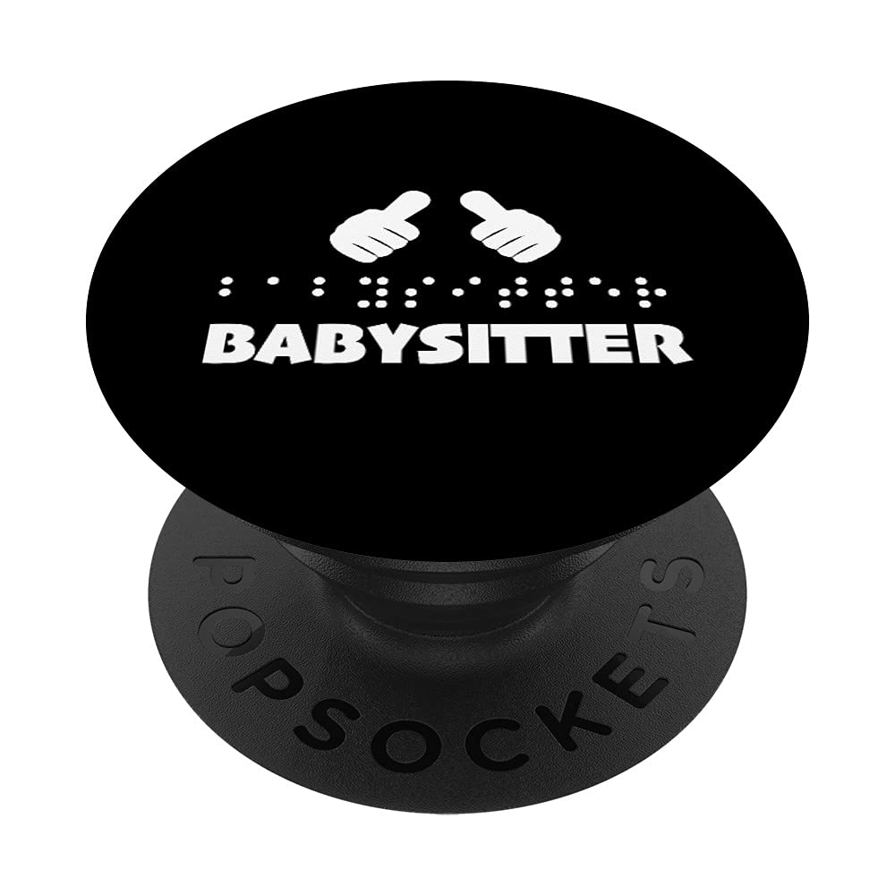 Babysitter Of A Blind Person Visually Impaired Babysitter PopSockets Swappable PopGrip