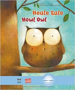 Heule Eule Kinderbuch Deutsch Englisch Mit Mp3 Horbuch Als Download Amazon De Friester Paul Goossens Philippe Bucher