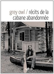 Récits de la cabane abandonnée