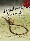 Unhallowed Ground (Hugh De Singleton's Chronicles Book 4) by Mel Starr