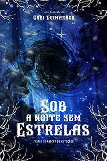 Livro Sob a Noite Sem Estrelas: Contos de Marcas de Estações