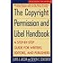 The Copyright Permission and Libel Handbook: A Step-by-Step Guide for Writers, Editors, and Publishers