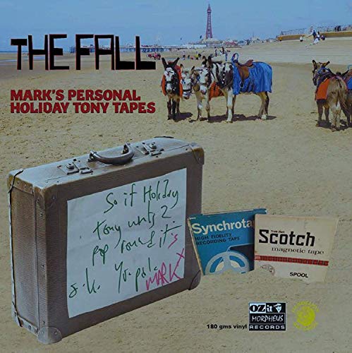 Album Art for Mark E Smith's Personal Holiday Tony Tapes by The Fall