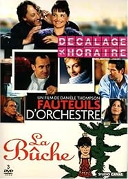 La Coffret Danièle Thompson - Bûche + Fauteuils D'orchestre + Décalage Horaire