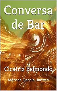 Livro Conversa de Bar: Cicatriz Belmondo