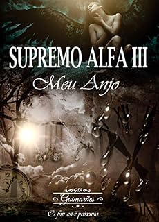 Livro Supremo Alfa 3: Meu Anjo