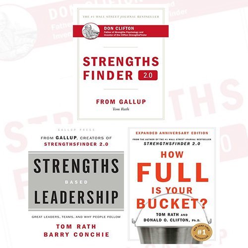 StrengthsFinder 2.0 Collection Tom Rath 3 Books Bundle (A New and Upgraded Edition of the Online Test from Gallup's Now Discover, Strengths Based Leadership, How Full Is Your Bucket?)