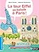 La tour Eiffel se balade à Paris ! [ The Eiffel Tower strolls around Paris ] (French Edition) by 