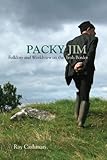 Ray Cashman, "Packy Jim: Folklore and Worldview on the Irish Border" (U Wisconsin Press, 2016)