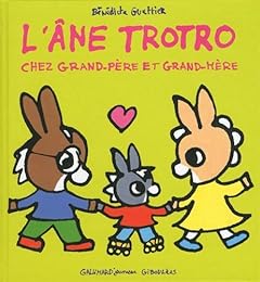 L' âne Trotro chez grand-père et grand-mère