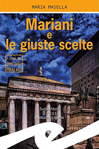 Mariani e le giuste scelte – Maria Masella
