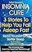 Relief Readers Insomnia Cure - 3 Stories To Help You Fall Asleep Fast - Read Yourself To A Better Sl by Scott Lindsay