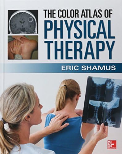 The Color Atlas of Physical Therapy Hardcover – 16 Jan. 2015