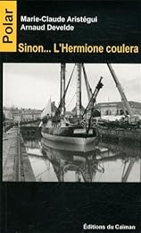 Sinon, "L'Hermione" coulera