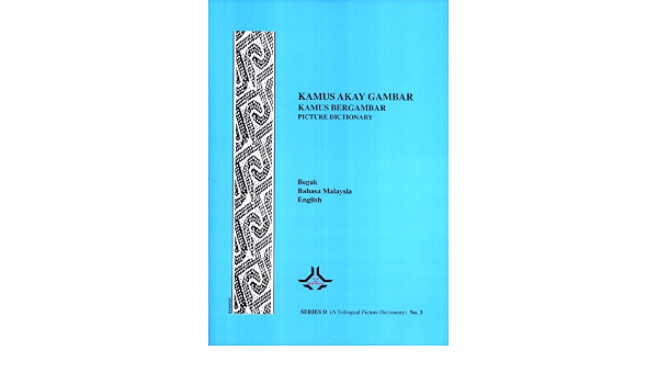 Kamus Akay Gambar Begak Kamus Bergambar Bahasa Malaysia Picture Dictionary English Series D 3 David Moody Marsha Moody 9789839638189 Amazon Com Books