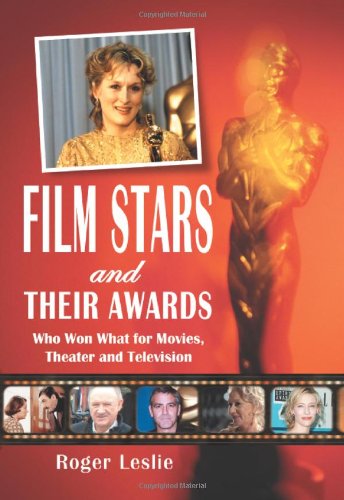 Film Stars and Their Awards: Who Won What for Movies, Theater and Television - Thumbnail 2