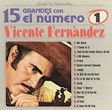 Disco de Vicente Fernández: «15 Grandes Con El Numero 1» (Anverso)