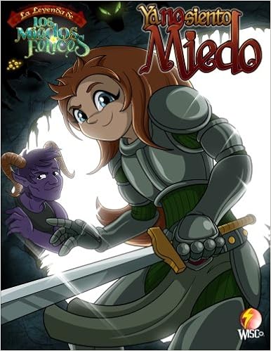 Ya No Siento Miedo Volume 1 La Leyenda De Los Miedos Felices Amazon Es Padilla Renato Martin Del Campo Jose Napoleon Perrusquia Francisco Libros amazon es