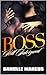 Boss: Still Intrigued (Intrigued By a Boss Book 2)
