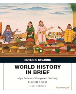 Amazon Com World History In Brief Major Patterns Of Change And