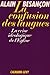 La Confusion des langues: La crise idéologique de l'Église (Archives des sciences sociales) (Fre by 
