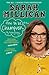 How to be Champion: The No.1 Sunday Times Bestselling Autobiography
