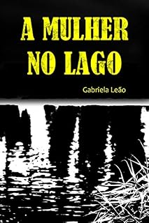 Livro A Mulher no Lago